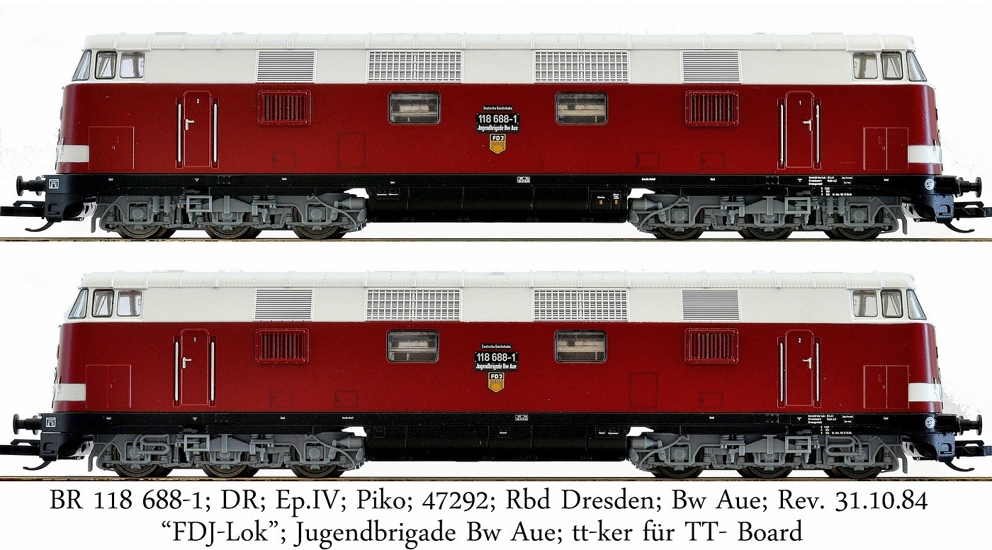 BR 118 688-1; DR; Ep.IV; Piko; 47292; Rbd Dresden; Bw Aue; Rev. 31.10.84; "FDJ-Lok"; Jugendbrigade Bw Aue; Sparlackierung