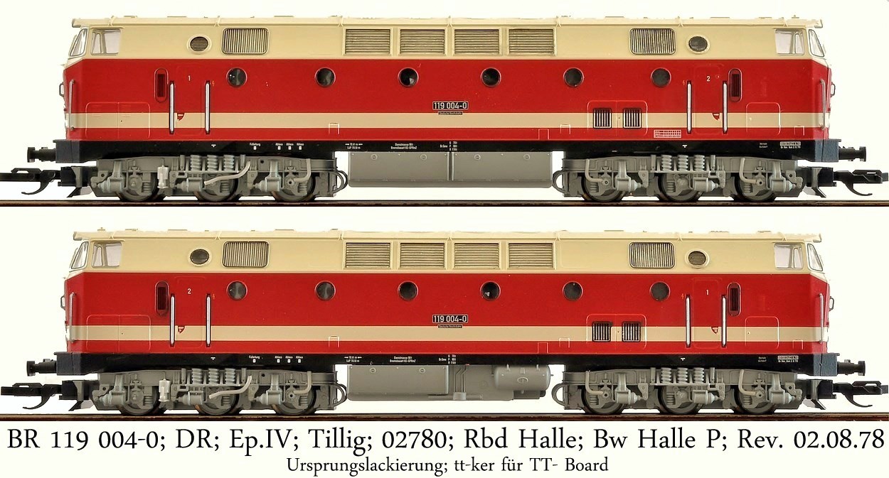 BR 119 004-0; DR; Ep.IV; Tillig; 02780; Rbd Halle; Bw Halle P; Rev. 02.08.78; Ursprungslackierung