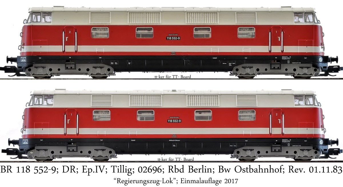 BR 118 552-9; DR; Ep.IV; Tillig; 02696; Rbd Berlin; Bw Ostbahnhof; Rev. 01.11.83; Regierungszug-Lok; Einmalauflage 2017