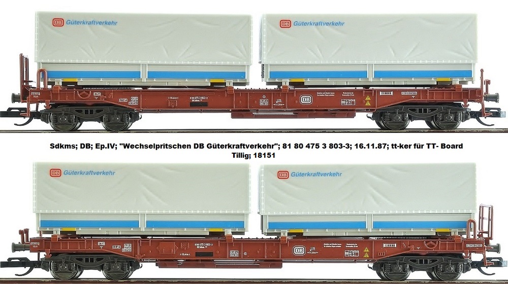 Sdkms; DB; Ep.IV; Tillig; 18151; Wechselpritschen "DB Güterkraftverkehr"; 81 80 475 3 803-3; 16.11.87