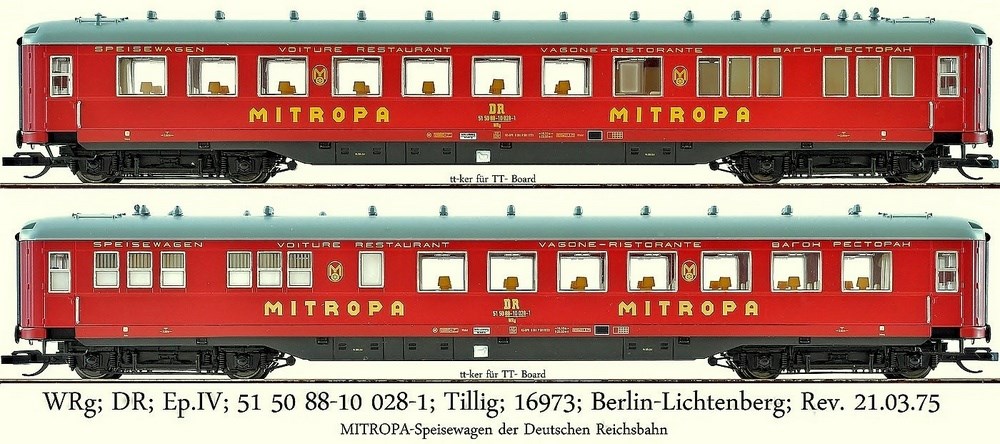 WRg; DR; Ep.IV; 51 50 88-10 028-1; Tillig; 16973; Berlin-Lichtenberg; Wm Berlin Rga; Rev. 21.03.75; MITROPA-Speisewagen der Deutschen Reichsbahn