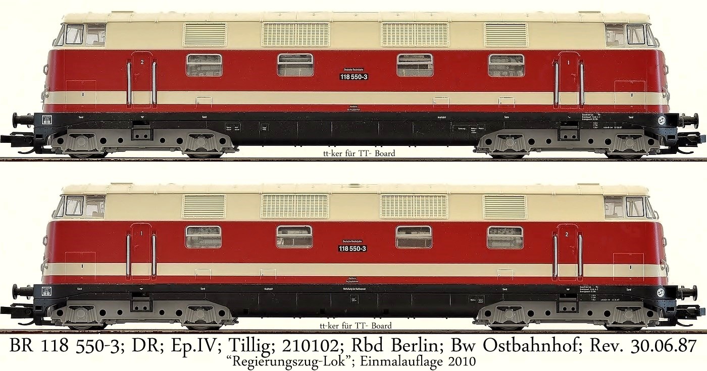 BR 118 550-3; DR; Ep.IV; Tillig; 210102; Rbd Berlin; Bw Ostbahnhof; Rev. 30.06.87; Regierungszug-Lok; Einmalauflage 2010