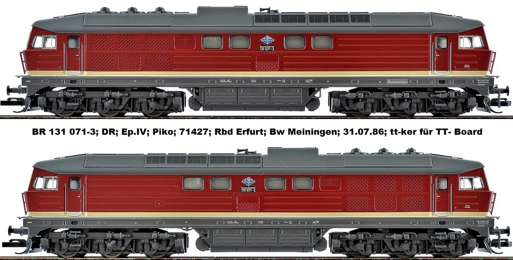 BR 131 071-3; DR; Ep.IV; Piko; 71427; Rbd Erfurt; Bw Meiningen; 31.07.86