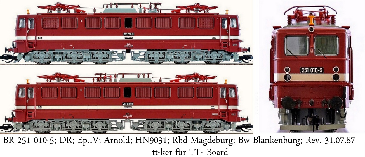 BR 251 010-5; DR; Ep.IV; Arnold9031; HN9031; Rbd Magdeburg; Bw Blankenburg; Rev. 31.07.87